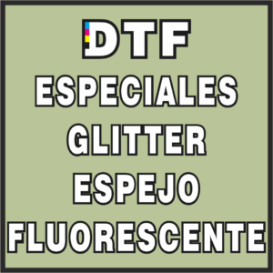 DTF ESPECIALES